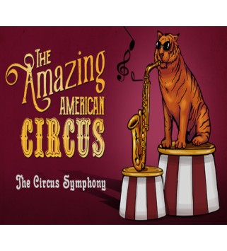 The Amazing American Circus - The Circus Symphony DLC Steam Key GLOBAL